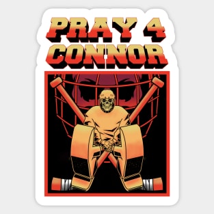 PRAY FOR CONNOR Sticker